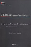 O especialista em coisas