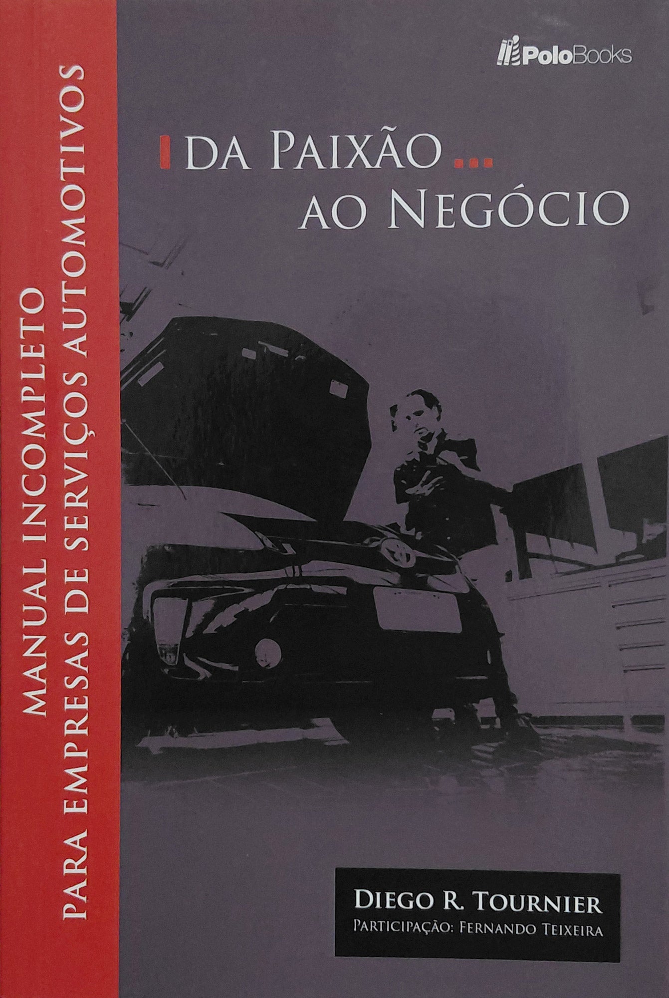 Da Paixão ao Negócio